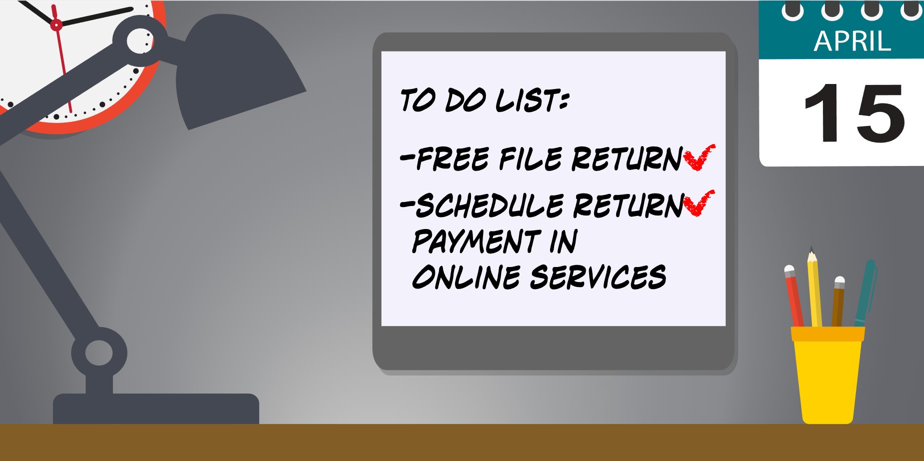 Desk with a monitor on it that reads To do list Free File return, Schedule Return payment in Online Services